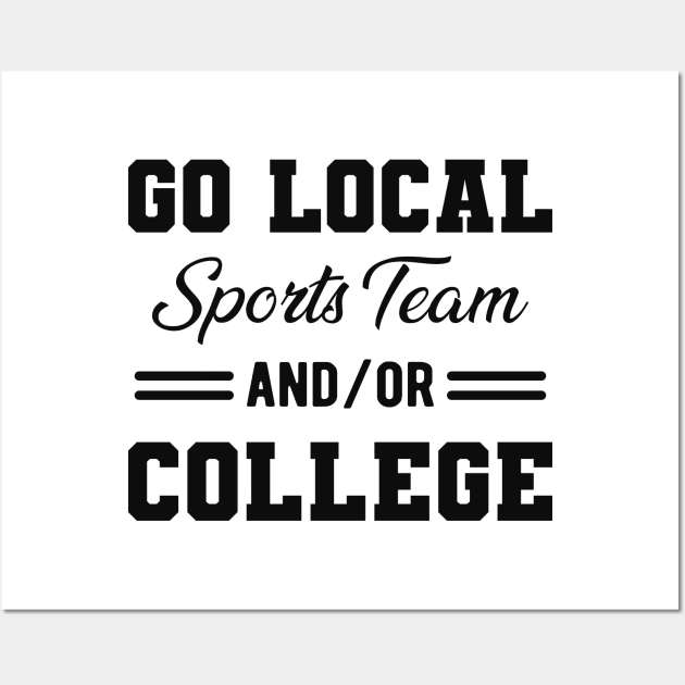 Go local sports team and/or college Wall Art by KC Happy Shop